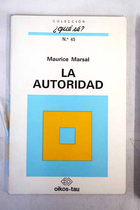 La autoridad / Maurice Marsal