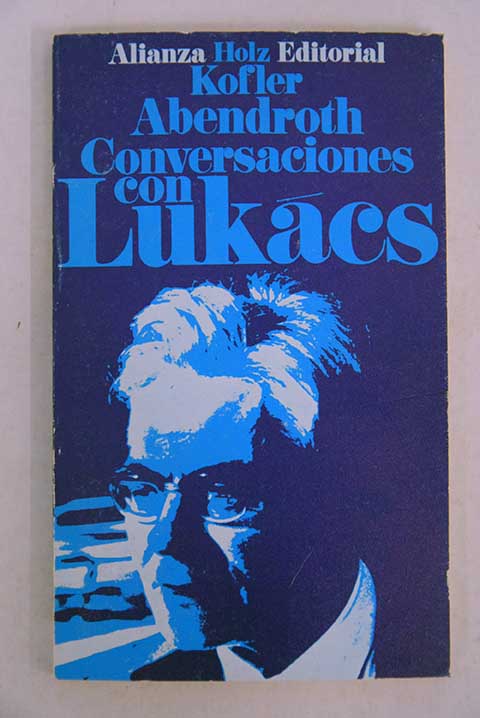 Conversaciones con Lukcs / Gyorgy Lukcs