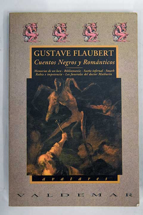 Cuentos negros y romnticos / Gustave Flaubert
