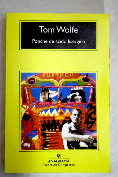 Ponche de cido lisrgico / Tom Wolfe