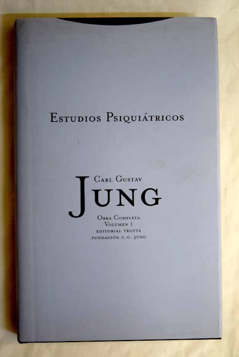 Estudios psiquitricos / Carl G Jung