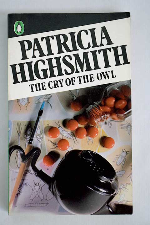 The cry of the owl / Patricia Highsmith