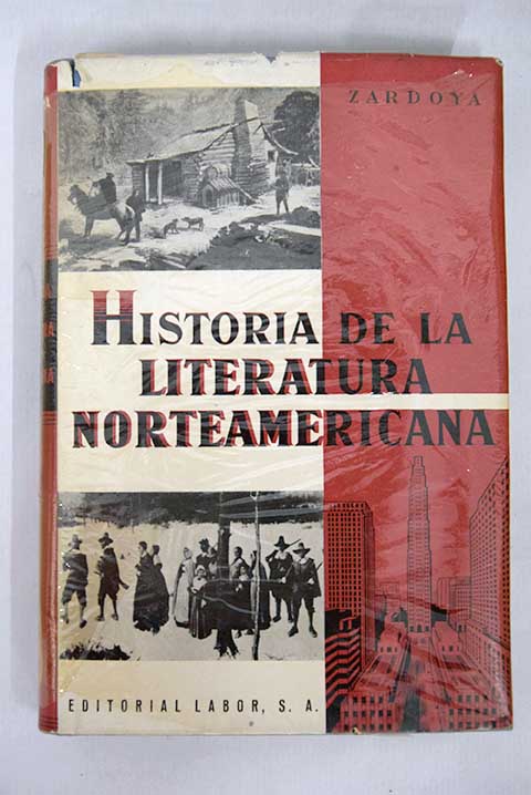 Historia de la literatura norteamericana / Concha Zardoya