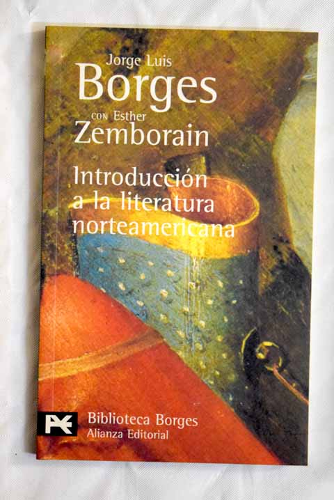 Introduccin a la literatura norteamericana / Jorge Luis Borges