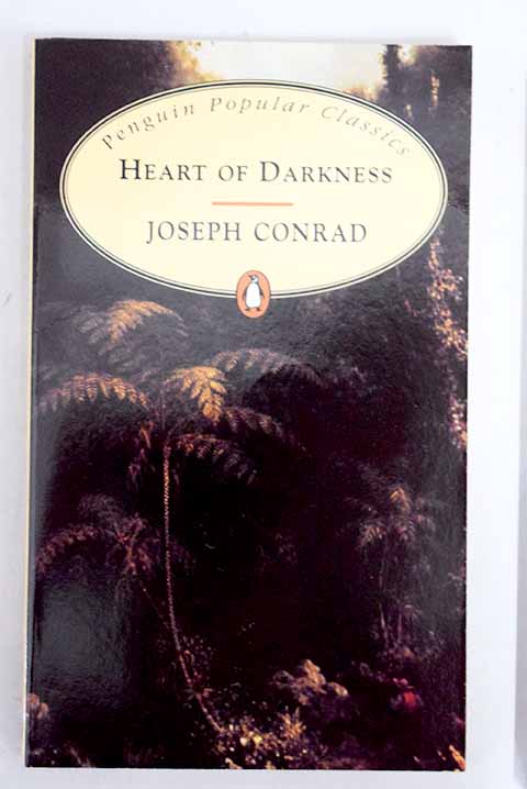 Heart of darkness / Joseph Conrad