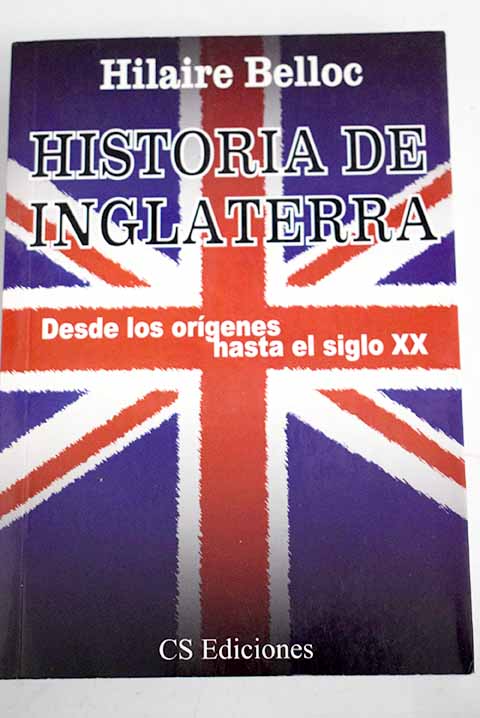 Historia de Inglaterra / Hilaire Belloc