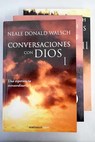 Conversaciones con Dios / Neale Donald Walsch