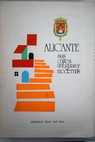 Alicante sus calles antiguas y modernas / Gonzalo Vidal Tur
