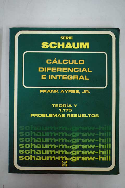 Schaum s Clculo diferencial e integral / Frank Ayres