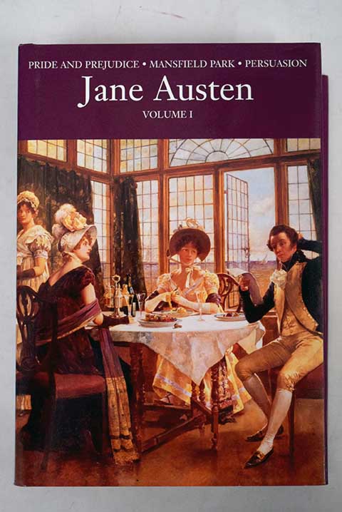 Pride and prejudice Mansfield Park Persuasion / Jane Austen