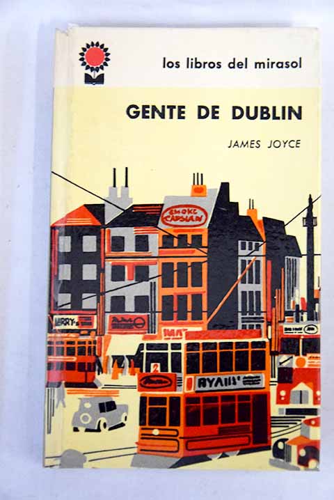Gente de Dubln / James Joyce