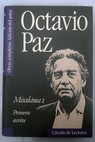 Miscelnea I Primeros escritos / Octavio Paz