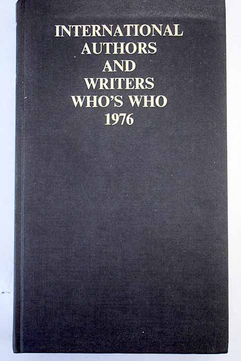 The international authors and writers who s who / Kay Ernest Kay Ernest