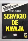 Servicio de navaja / Daniel Sueiro