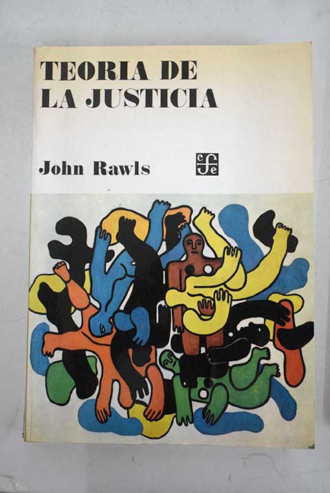 Teora de la justicia / John Rawls