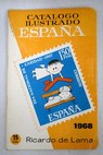 Catlogo ilustrado Espaa Yvert y Tellier 1968 Precios de venta de Ricardo de Lama sellos