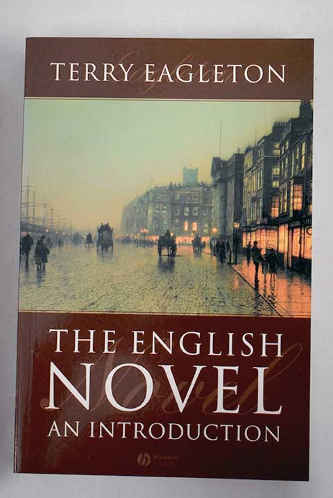 The english novel An introduction Terry Eagleton / William Ray