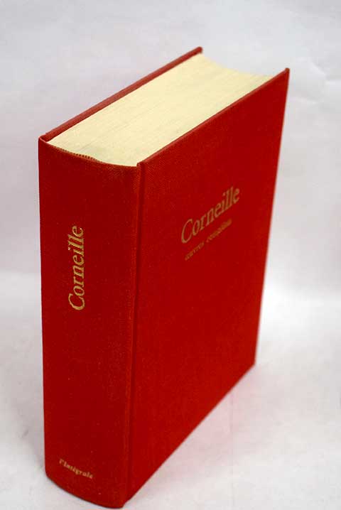Oeuvres compltes / Corneille