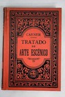 Tratado de Arte escénico / Sebastián José Carner y Tort