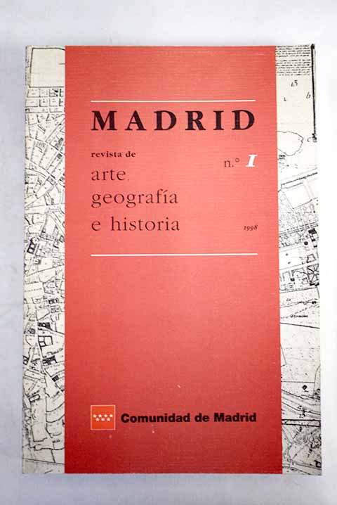 Madrid revista de arte geografa e historia Nmero I