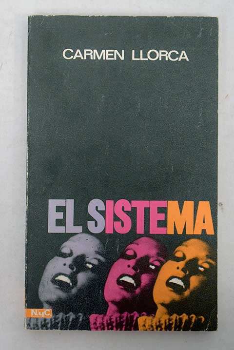 El sistema / Carmen Llorca