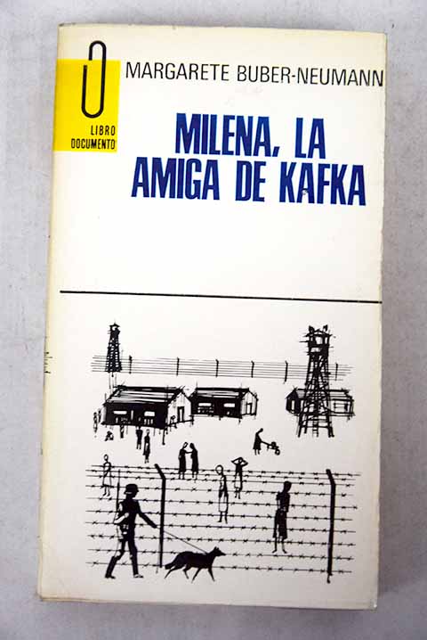 Milena la amiga de Kafka Traduccion de M Carmen Pascual / Margarete Buber Neumann