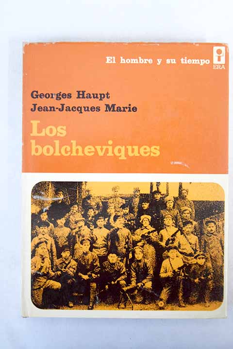 Los bolcheviques / Georges Haupt