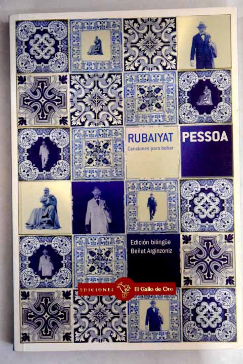 Rubaiyat canciones para beber / Fernando Pessoa