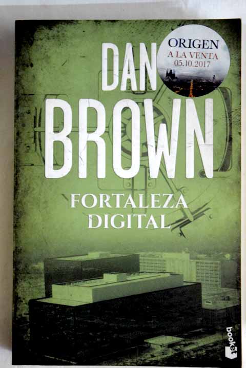 La fortaleza digital / Dan Brown