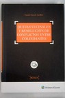 Quejas vecinales y resolución de conflictos entre colindantes / Daniel Enrich Guillén
