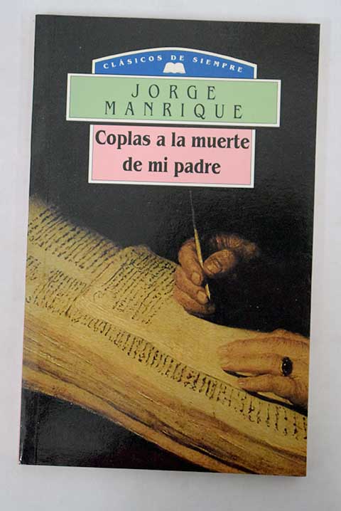 Coplas a la muerte de mi padre y otras poesas / Jorge Manrique