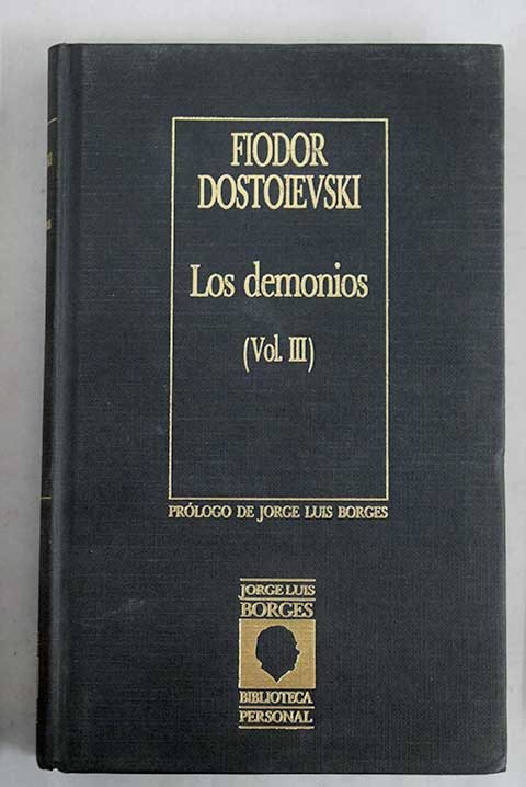 Los Demonios Volumen III / Fedor Dostoyevski