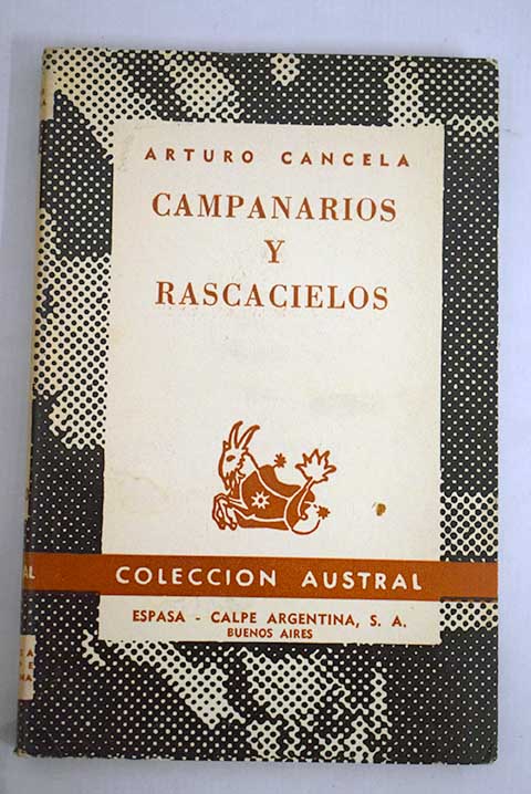 Campanarios y rascacielos / Arturo Cancela