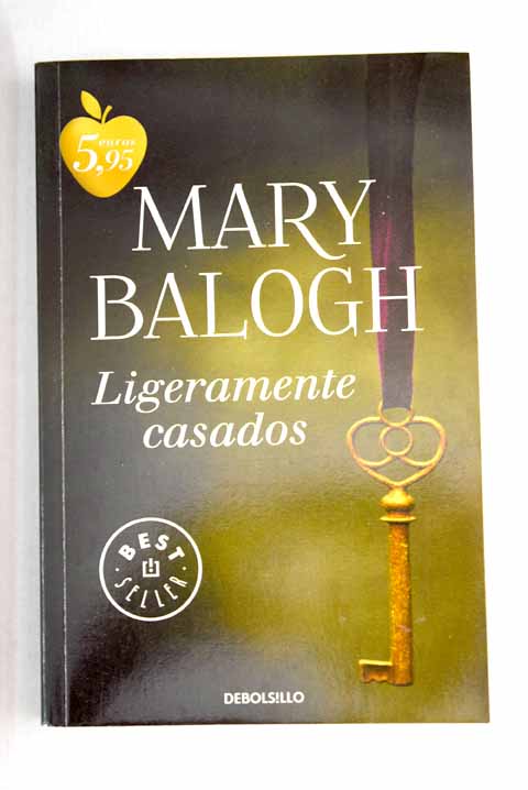 Ligeramente casados / Mary Balogh