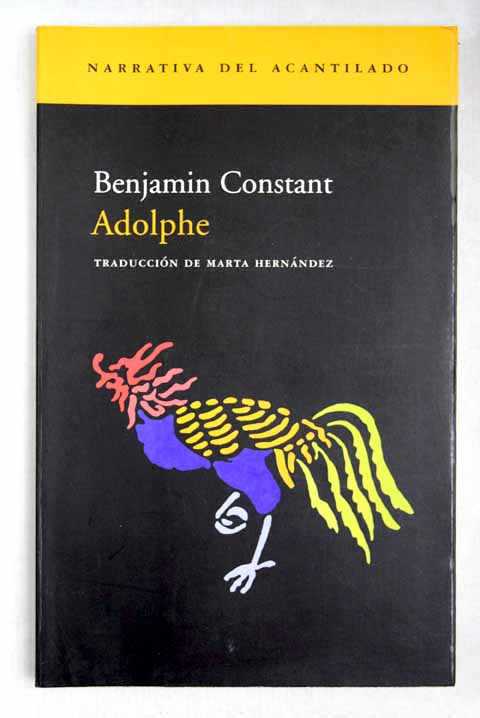 Adolphe historia hallada entre los papeles de un desconocido / Benjamin Constant
