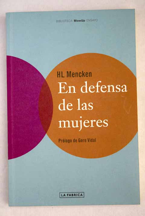 En defensa de las mujeres / H L Mencken