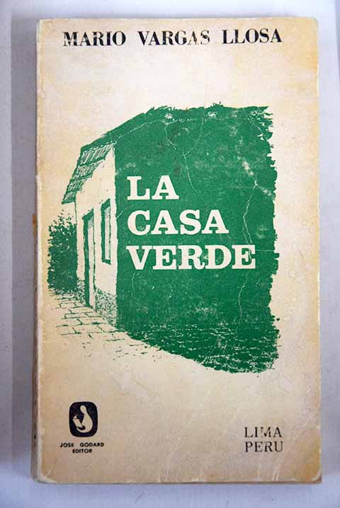 La casa verde / Mario Vargas Llosa
