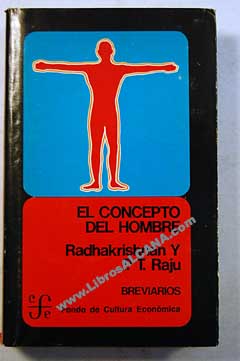 El concepto del hombre estudio de filosofía comparada / S Radhakrishnan