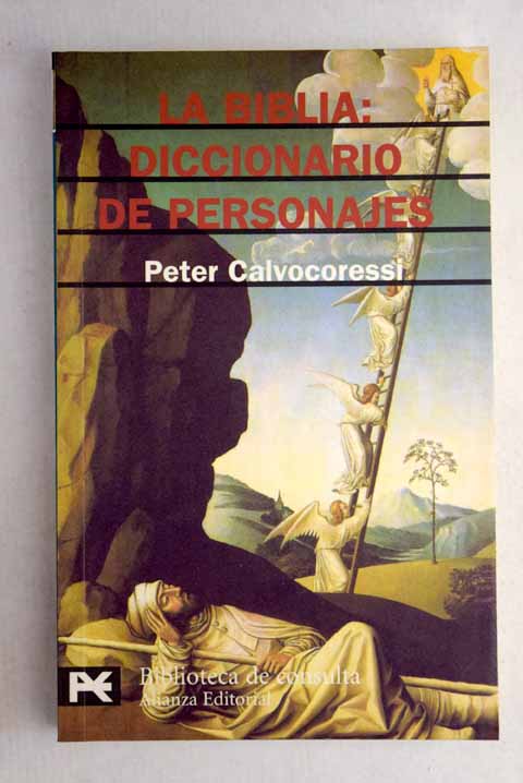 La Biblia diccionario de personajes / Peter Calvocoressi