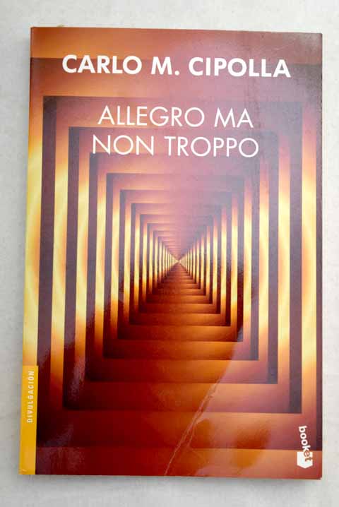 Allegro ma non troppo / Carlo M Cipolla