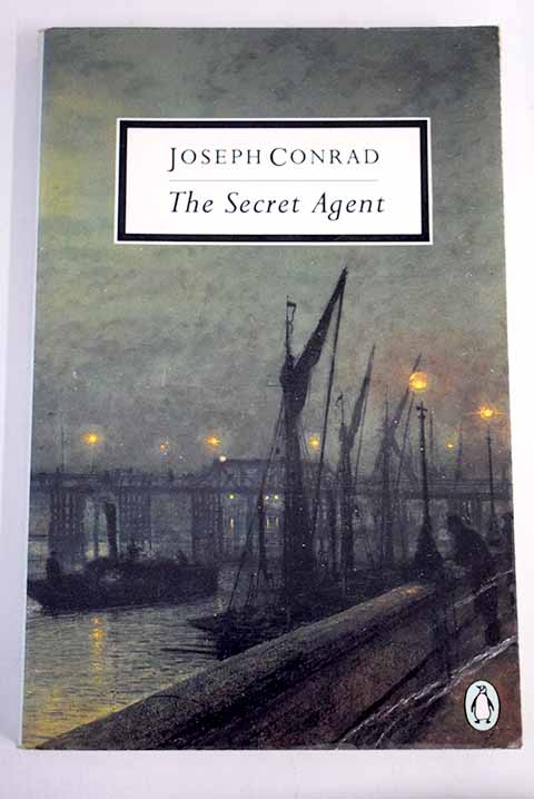 The secret agent / Conrad Joseph Seymour Smith Martin
