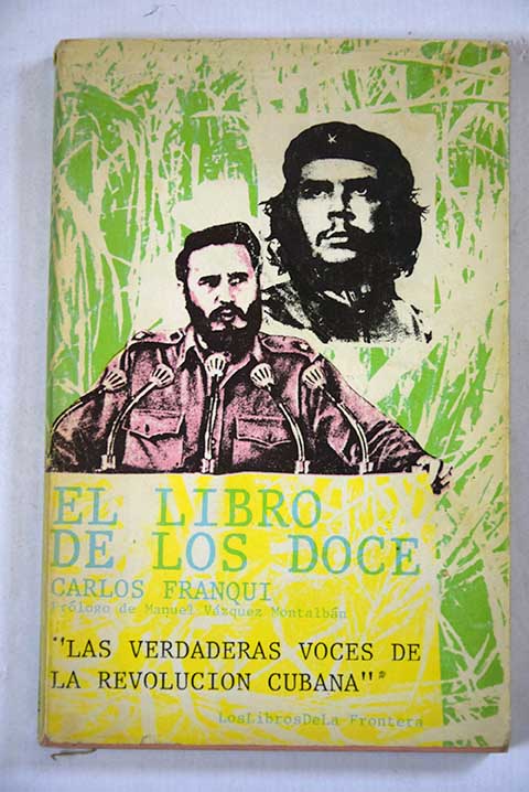 El libro de los Doce / Carlos Franqui