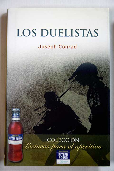 Los duelistas Gaspar Ruiz / Joseph Conrad