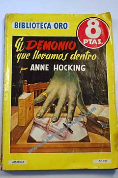 El Demonio que llevamos dentro / Anne Hocking