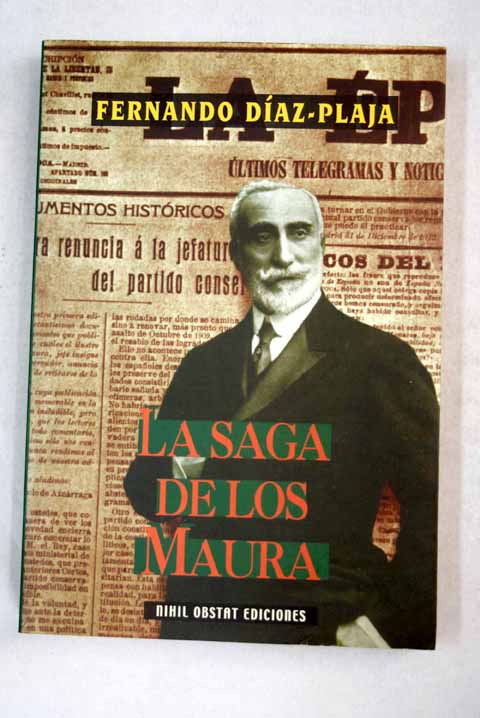 La saga de los Maura / Fernando Daz Plaja
