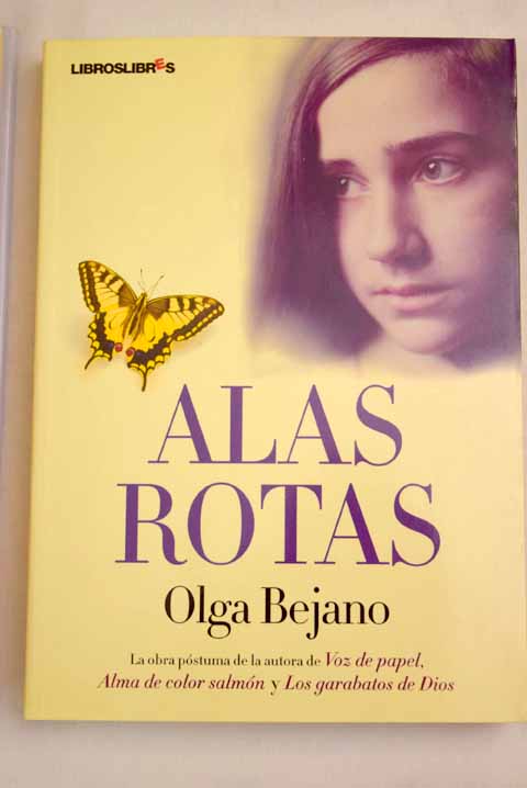 Alas rotas / Olga Bejano Domínguez