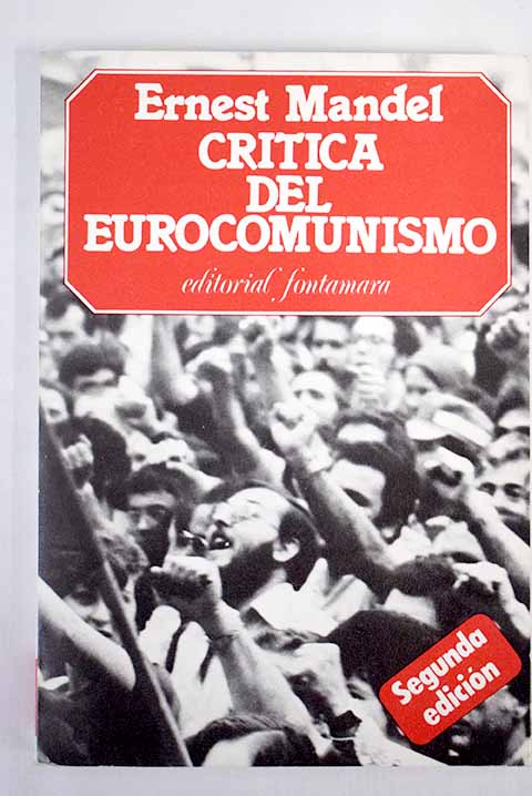 Crtica del eurocomunismo / Ernest Mandel
