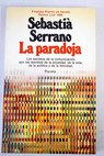 La paradoja / Sebastia Serrano