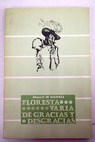 Floresta varia de gracias y desgracias / Joaquín Buxó Montesinos