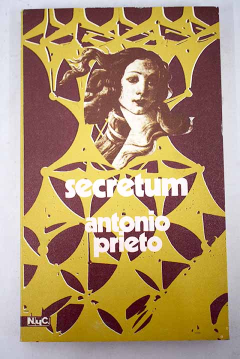 Secretum / Antonio Prieto